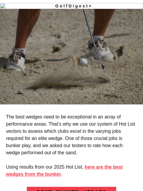 golfdigest newsletter: The best wedges for bunker shots