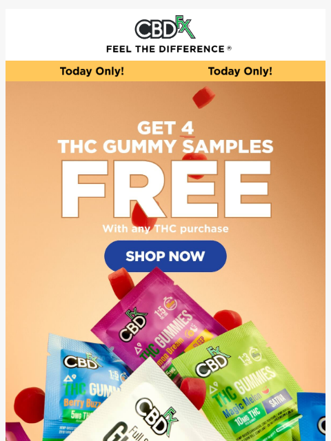 cbdfx newsletter: Get 4 THC gummy samples FREE w/any THC purchase! �...