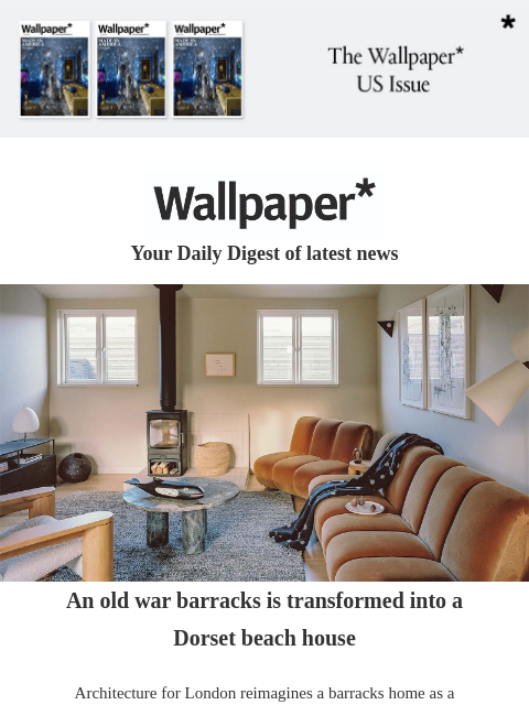 futureplc newsletter: Inside a war barracks-turned-Dorset beach house