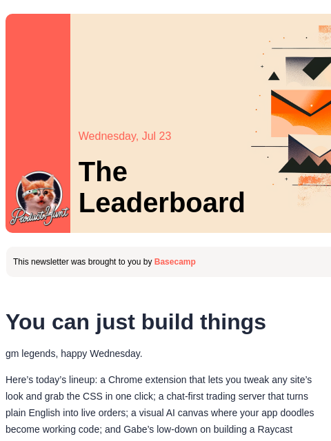 producthunt newsletter: 😸 You can just build things