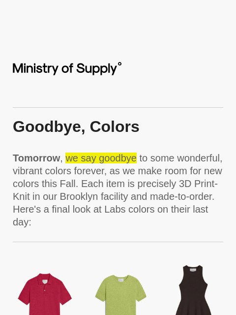 ministryofsupply newsletter: Goodbye, Colors