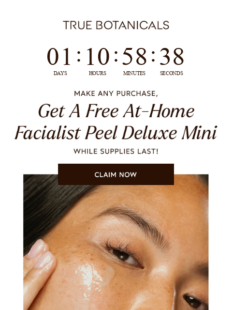 truebotanicals newsletter: Psst..We’re Running Low on Free Gifts Beauty!