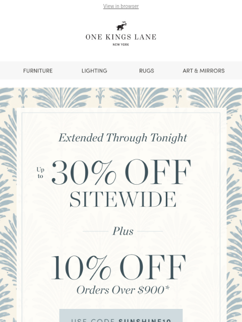 onekingslane newsletter: 🎉 Good News — One More Day to Save!