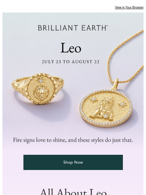 brilliantearth newsletter: This ones for all the Leos