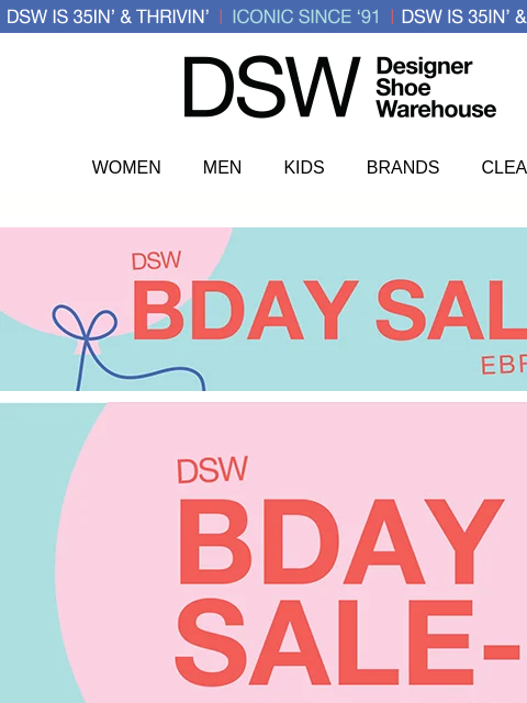 dsw newsletter: It’s our bday! How iconic of us 3️⃣ 5️⃣ 💌 🥳 🎂