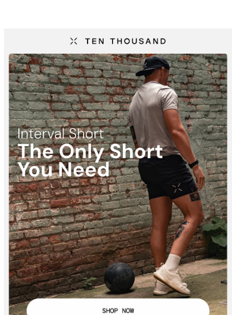 tenthousand newsletter: The Only Short You Need This Summer
