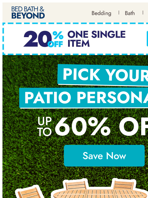 bedbathandbeyond newsletter: Your perfect patio starts here—up to 60% off