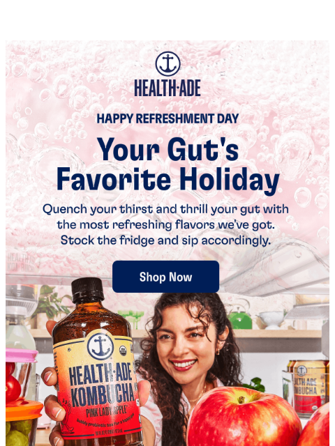 health-ade newsletter: Happy National Refreshment Day 🫧