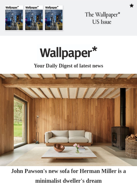 futureplc newsletter: John Pawson's new minimalist dream of a sofa