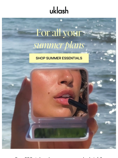 uklash newsletter: Sun, Glow, and Amazing Lashes