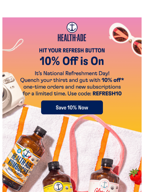 health-ade newsletter: Ahhhh, now that’s refreshing 🧊