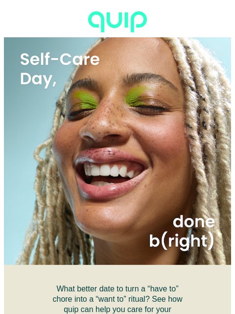 getquip newsletter: Hey, you! Self-Care Day is here 🫵❤️