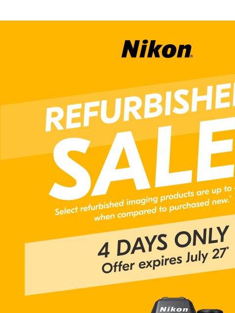 nikon newsletter: Refurbished Sale 4 DAYS ONLY!