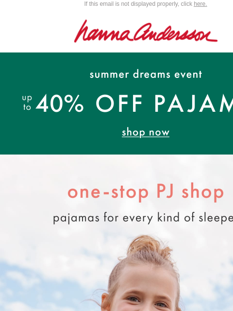 hannaandersson newsletter: IT’S HERE: Your 1-Stop PJ Shop 🤩