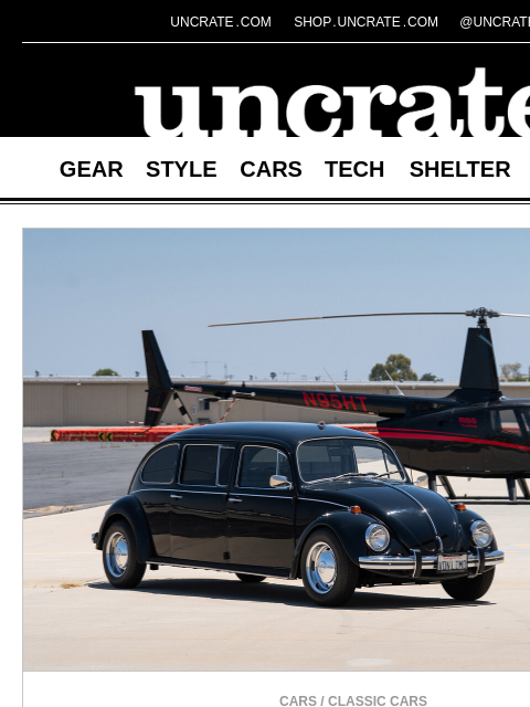 uncrate newsletter: 1969 Volkswagen Beetle Limousine & more