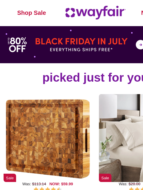 wayfair newsletter: CUTTING BOARDS 🎉 🥳 BLACK FRIDAY IN JULY 🎉 🥳 