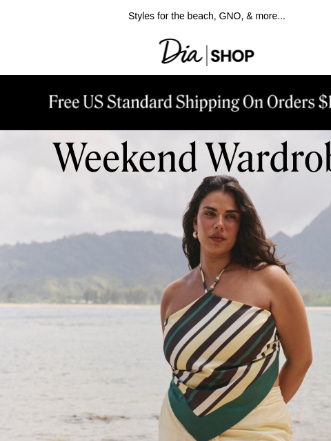 dia newsletter: What to Wear This Weekend 💖​