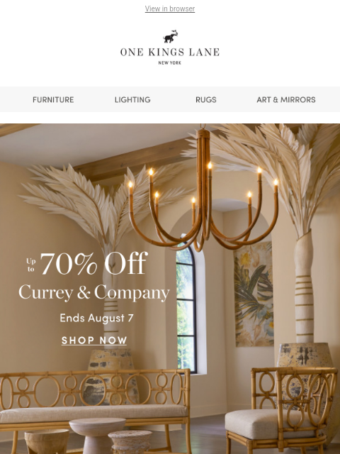 onekingslane newsletter: RARELY ON SALE — Currey & Company, Bernhardt Furni...