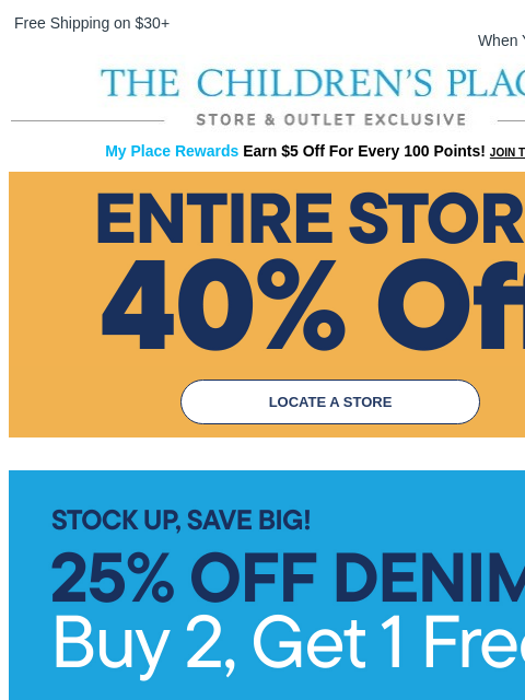 childrensplace newsletter: Entire Store 40% OFF + Buy a Backpack get a FREE P...