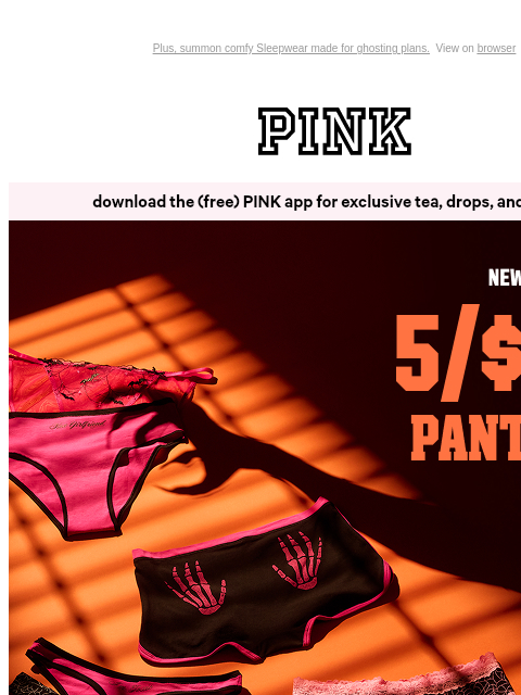 vspink newsletter: Hot Ghouls Only: 🆕 Undies + 25% Off