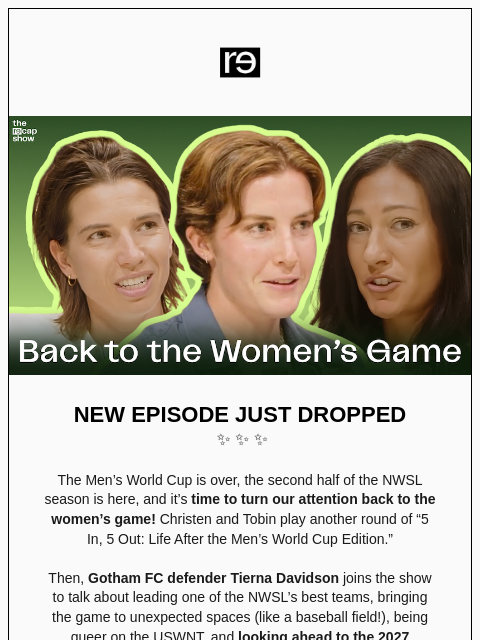 re-website newsletter: Back to the Women’s Game with Tierna Davidson