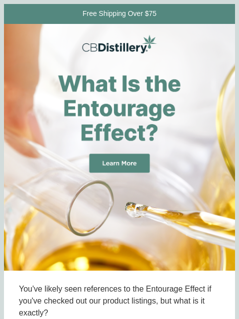 thecbdistillery newsletter: What is the Entourage Effect?