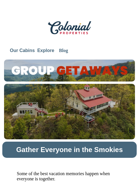 colonialproperties newsletter: There's Room for Everyone in the Smokies
