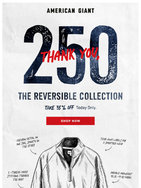 american-giant newsletter: Thank You, 250 · No. 8: The Reversible Collection