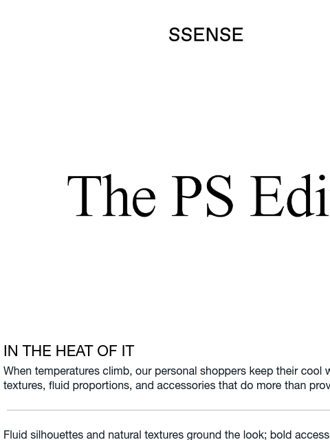 ssense newsletter: The Personal Shoppers' Hot Weather Edit