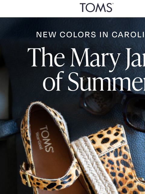 toms newsletter: NEW COLORS: Carolina Mary Jane