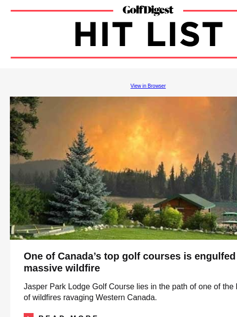 Former Ryder Cupper completely whiffs on tap-in, might be shortest missed putt in golf history GolfDigest View in Browser Jasper Park One of Canada's top golf courses is engulfed by a massive