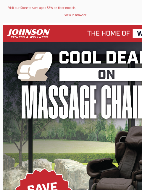 Visit our Store to save up to 58% on floor models View in browser Escape the heat and relax in a cool massage chair, now on sale at your local JFW! Save up to $1200 on top-rated chairs, plus an extra