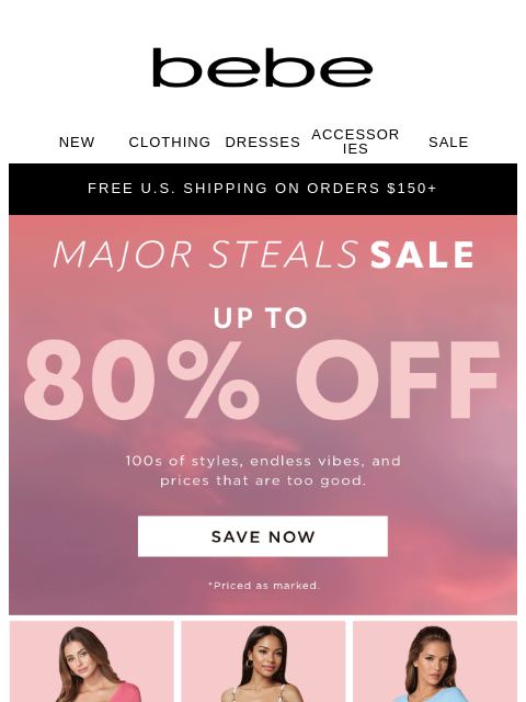 bebe newsletter: Major Steal Sale - Up to 80% Off