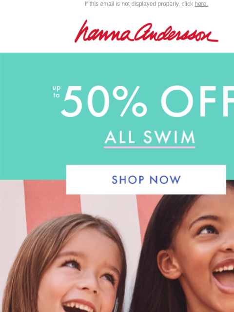 hannaandersson newsletter: Up To 50% Off Swim | Summer’s Not Over Yet