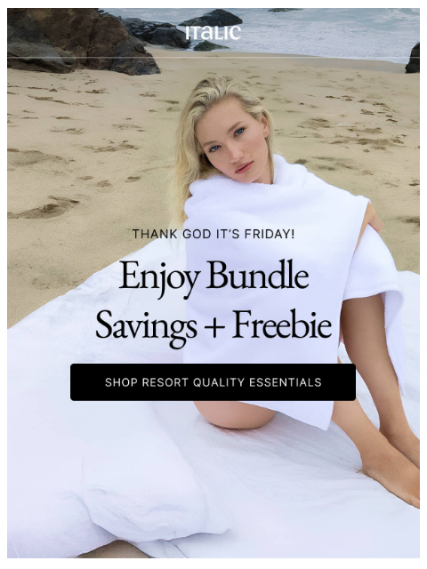 italic newsletter: 22% Off Best-Selling Home Bundles (+ Free Gift)