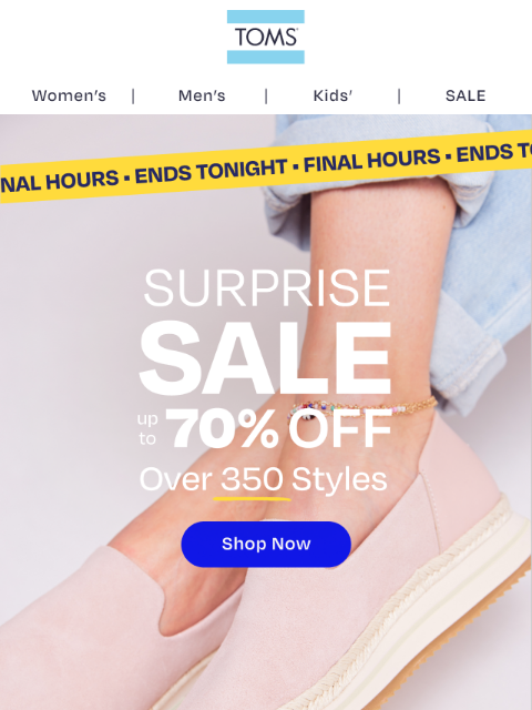 toms newsletter: LAST DAY to Save up to 70%