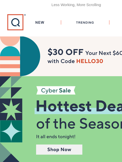 qvcemail newsletter: Now or Never! Our Hottest Deals