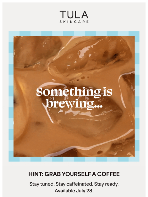 tula newsletter: Something 🆕 is coming SOON