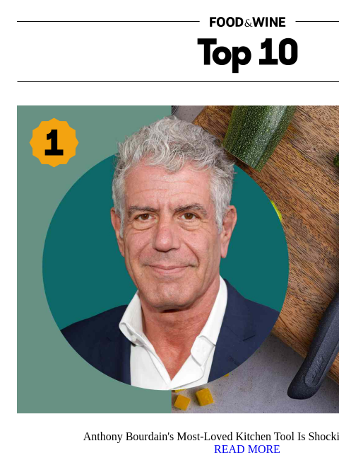 foodandwine newsletter: Anthony Bourdain's Most-Loved Kitchen Tool Is Shoc...