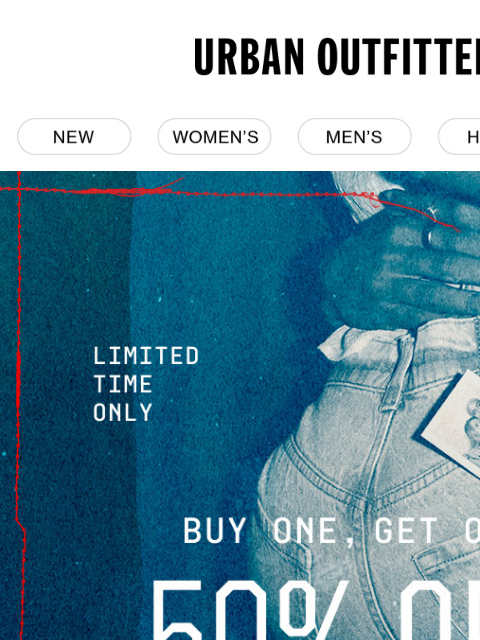 urbanoutfitters newsletter: don’t forget: BOGO 50% Off BDG jeans