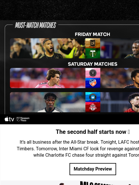 mlssoccer newsletter: New stakes. Same intensity. Matchday 27 kicks off ...