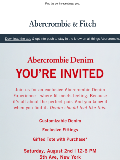 abercrombie newsletter: You're invited to an exclusive event. ✉️