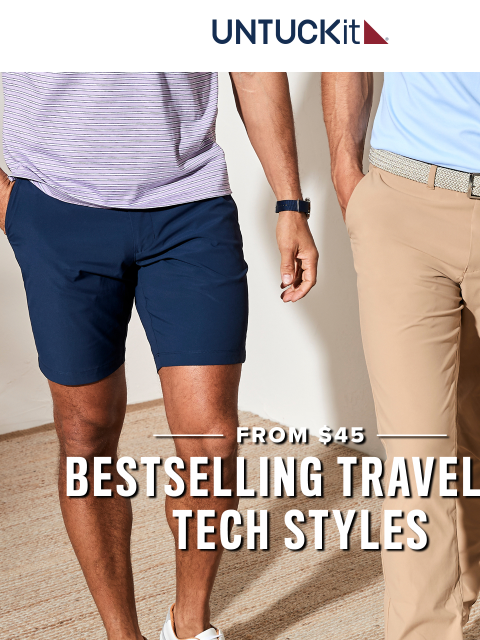 untuckit newsletter: On Sale From $45: Traveler Tech Pants & Shorts