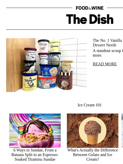 foodandwine newsletter: The No. 1 Vanilla Ice Cream for All Your Dessert N...