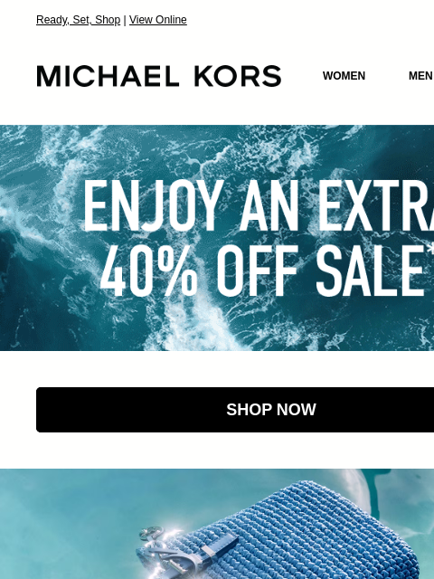 michaelkorsmail newsletter: Summer Styles Are An Extra 40% Off