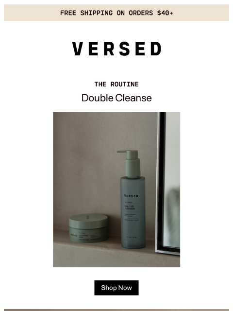 versedskin newsletter: Why Double Cleanse?