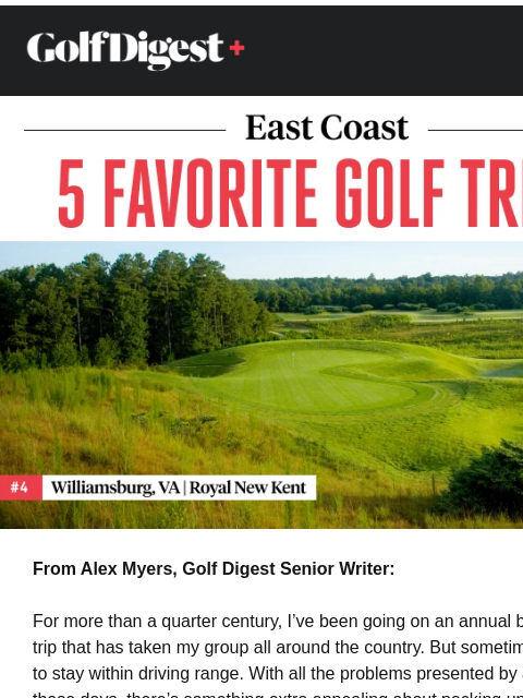 golfdigest newsletter: My favorite East Coast weekend golf trips
