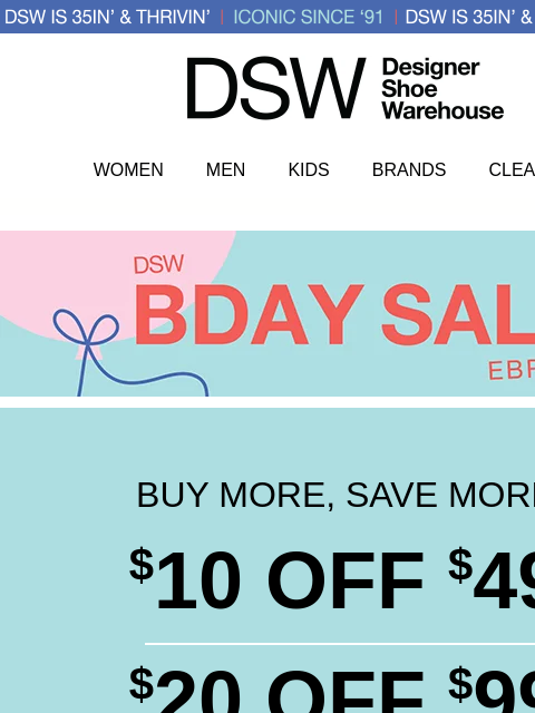 dsw newsletter: Want $10 off? Tap for deets.