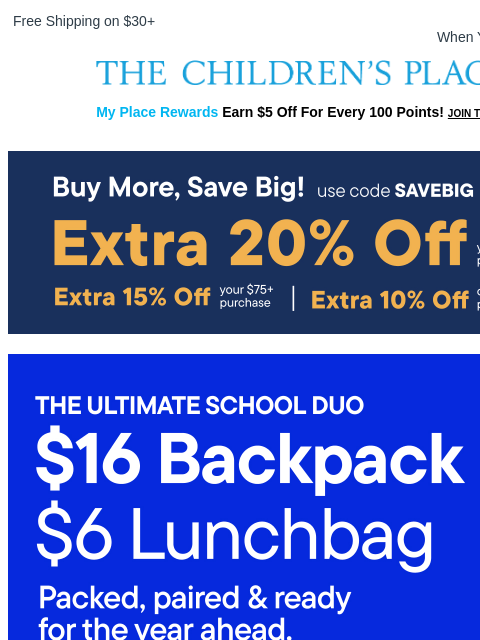 childrensplace newsletter: Ultimate Duo: $16 Backpacks + $6 Lunchboxes