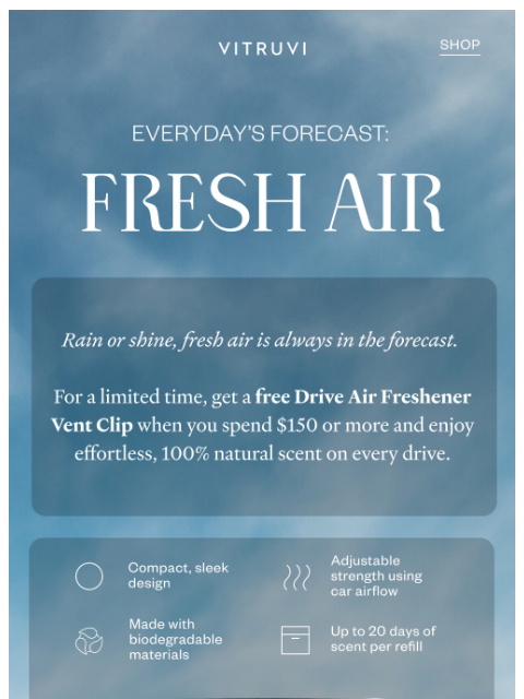 vitruvi newsletter: Unlock a FREE Drive Air Freshener Vent Clip 🚗